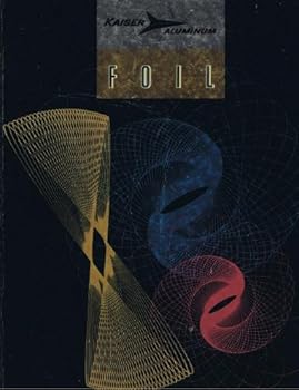 Hardcover Kaiser Aluminum Foil 1ST Edition Book