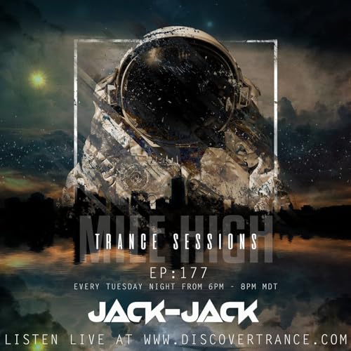 Jack-Jack Presents: Mile High Trance Sessions Titelbild