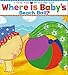 Price comparison product image Where Is Baby's Beach Ball: A Lift-the-Flap Book (Karen Katz Lift-the-Flap Books)