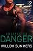 Unexpected Danger (Skyline Trilogy Book 2)