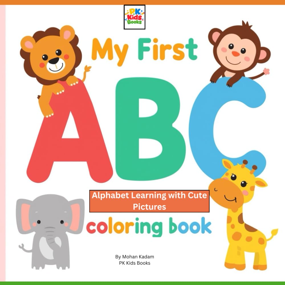 My First ABCD Coloring Book ( Pk kids learning series ): Alphabet Learning with Cute Pictures For Kids Ages 3–6
