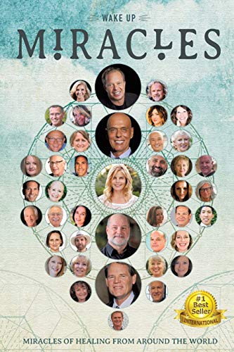 Wakeup: Miracles Of Healing From Around The World