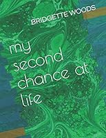 my second chance at life 1092272054 Book Cover