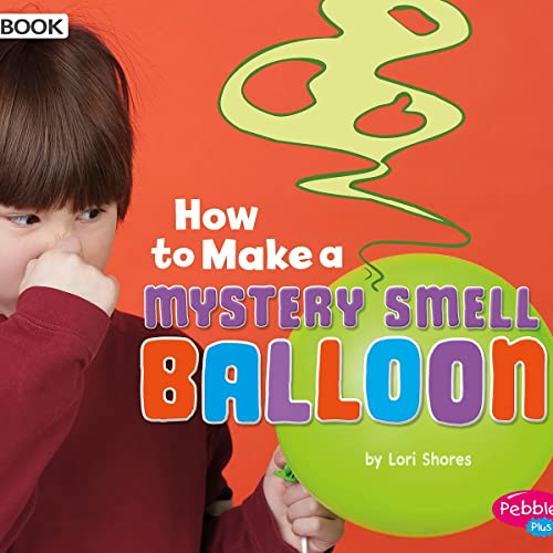 How to Make a Mystery Smell Balloon by Lori Shores episode artwork