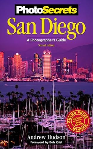 Photosecrets San Diego: A Photographer's Guide [Idioma Inglés]