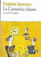 Ionesco La Cantatrice Chauve B00GNN8YGU Book Cover