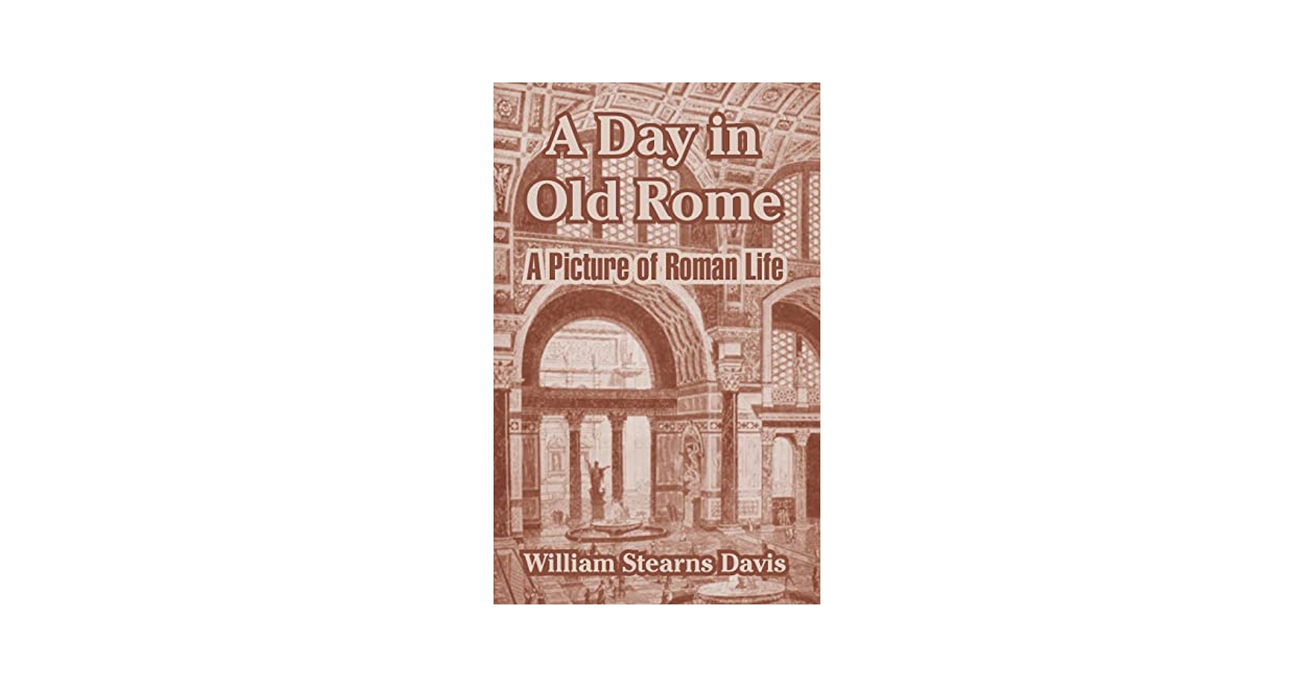 語学+参考書 Daily Life in Ancient Rome 語学+参考書 Daily Life in Ancient Rome 語学+参考書 Daily Life in