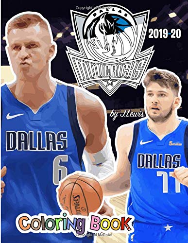 Luka Dončić and the Dallas Mavericks: The Basketball Coloring and Activity Book: 2019-2020 Season PDF