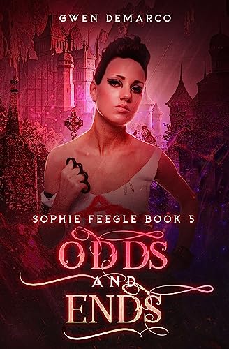 Odds and Ends (Sophie Feegle Book 5)