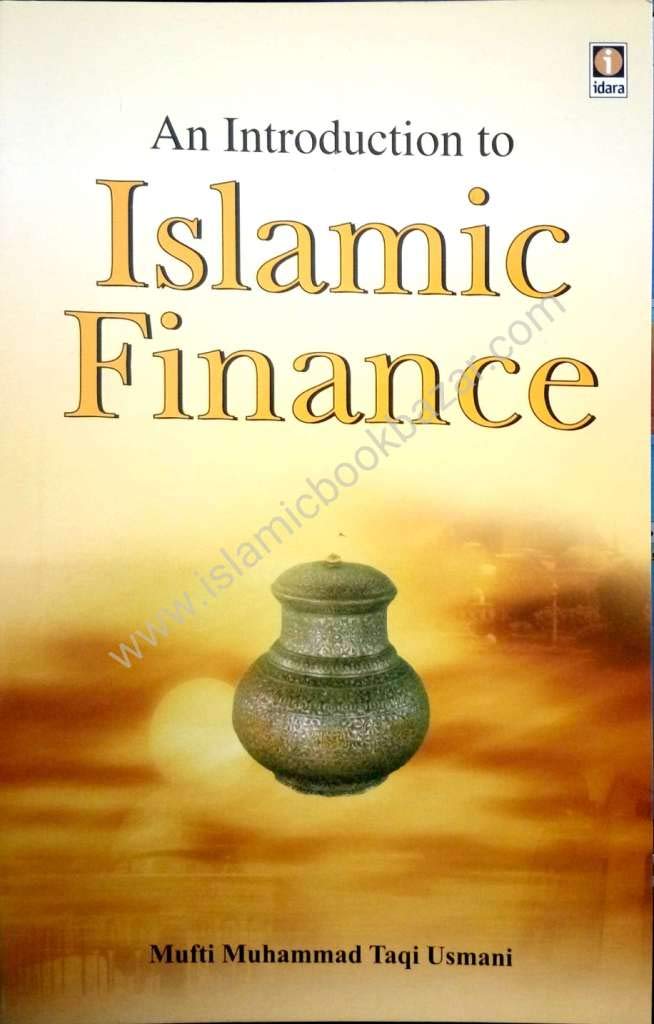 INTRODUCTION TO ISLAMIC FINANCE