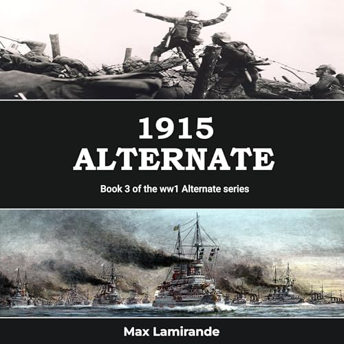 1915 Alternate by Max Lamirande episode artwork