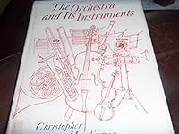 The orchestra and its instruments B0007J3A5G Book Cover