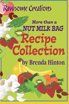 Paperback More than a Nut Milk Bag Recipe Collection Book