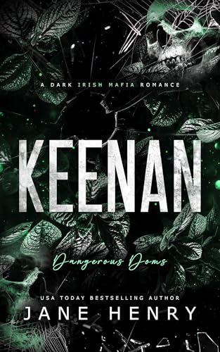 Keenan: A Dark Irish Mafia Romance (Dangerous Doms)