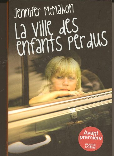 La Ville Des Enfants Perdus [French] 2298030251 Book Cover