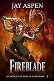 fireblade 2019 preis  Fireblade (A Dance of Fire and Shadow Book 3) (English Edition)
