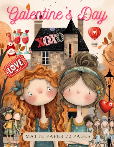 Galentine’s Day Ephemera Book: High Quality Images Of People, For Paper Crafts, Junk Journals, Collage Art, Artist Trading Cards, and More.