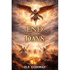 End of Days Audiolibro Por D.P. Conway arte de portada