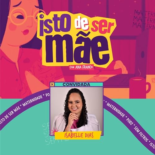 Page de couverture de Isto de ser mãe recebe Isabelle Dias