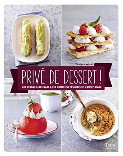 Télécharger Privé de dessert ! livre En ligne