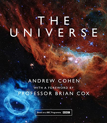 The Universe: The book of the BBC TV series presented by Professor Brian Cox (English Edition)