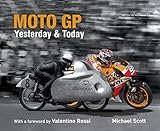  Moto GP Yesterday & Today