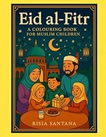 "Eid al-Fitr. Getting Ready for Eid Prayer.": A Coloring Book for Muslim Children B0F66L8WZV Book Cover