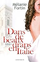 Dans de beaux draps en Italie 2894314698 Book Cover