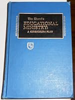 The Church's Educational Ministry: A Curriculum Plan B000GUFXYM Book Cover