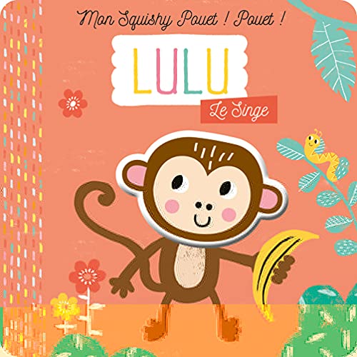 LULU LE SINGE (Petite enfance)