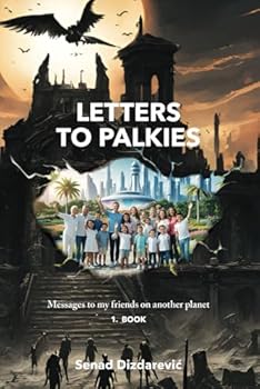 Paperback Letters to Palkies: Messages to my friends on another planet Book 1 Book