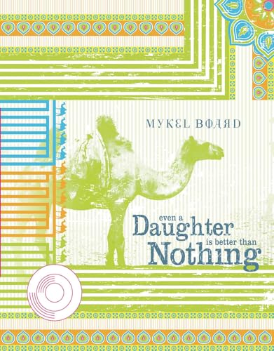 Even A Daughter Is Better Than Nothing