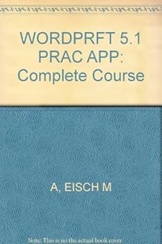 Mass Market Paperback WordPerfect 5.1, a Practicl Appr: Cmpl Crs Book
