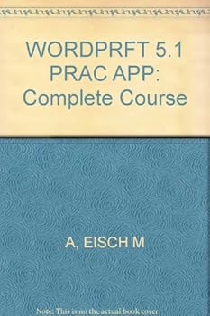 Mass Market Paperback WordPerfect 5.1, a Practicl Appr: Cmpl Crs Book