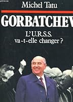 Gorbatchev: L'URSS va-t-elle changer? 2227007028 Book Cover