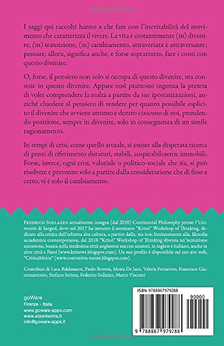 Transizioni. Filosofia E Cambiamento. In Movimento Con Heidegger, Adorno, Horkheimer, Marcuse, Habermas, Wittgenstein, Gramsci, Pasolini, Camus - 2