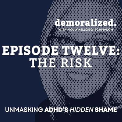 EPISODE TWELVE - The Risk.
