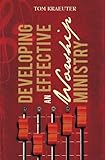 Developing an Effective Worship Ministry