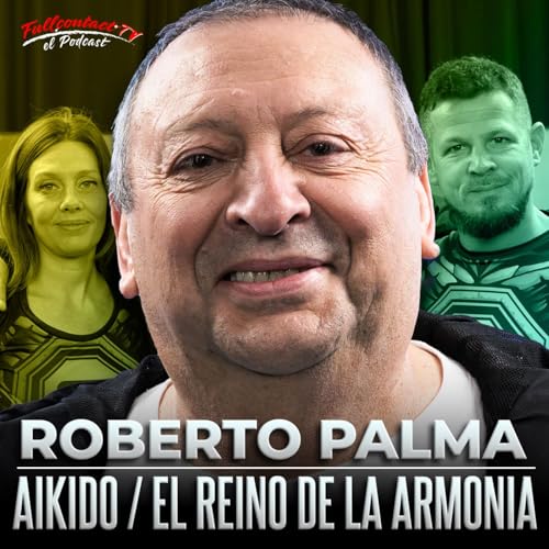 Page de couverture de AIKIDO con ROBERTO PALMA: "EL REINO DE LA ARMONÍA"