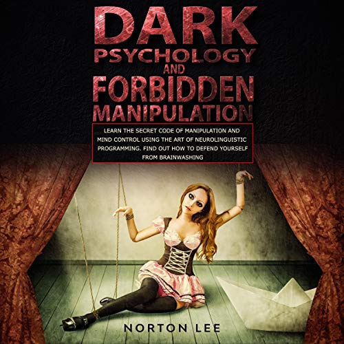 Cover art for Dark Psychology and Forbidden Manipulation