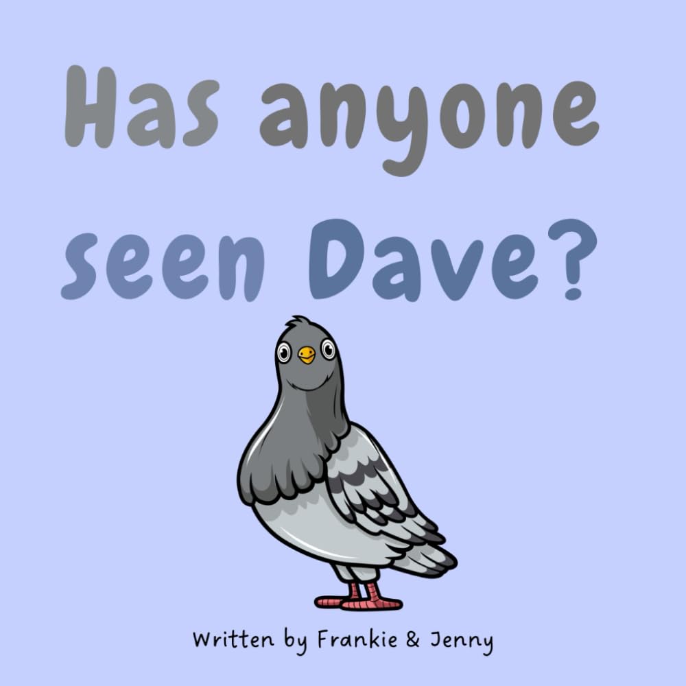 Has anyone seen Dave?