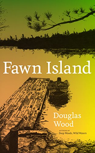 Fawn Island (Outdoor Essays & Reflections) (English Edition)