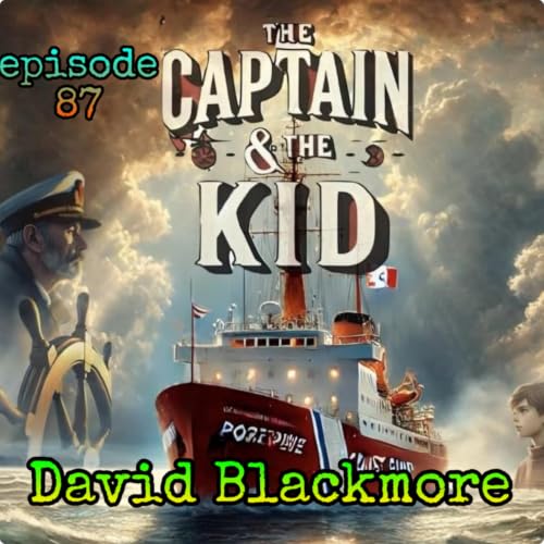 87. Adrift on Lake Ontario w/ David Blackmore (author of The Captain and the Kid)