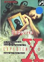 Empatia (Coleccion "Expediente X"/the X Files Series) 842413012X Book Cover
