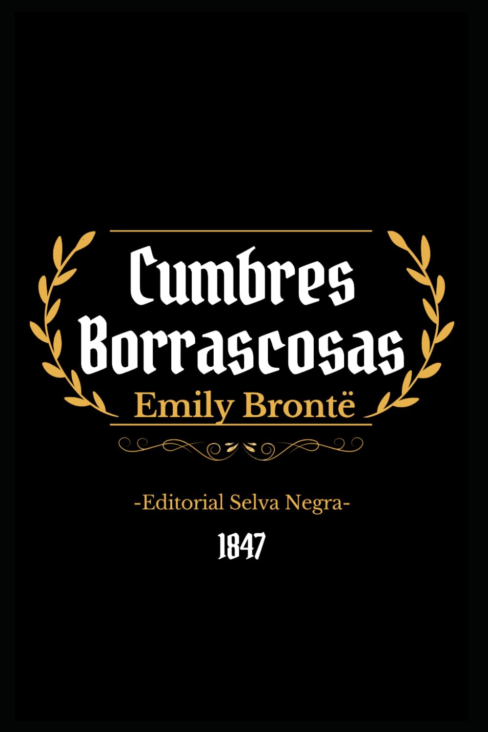 Cumbres Borrascosas: Edición estándar