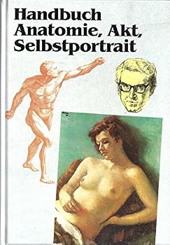 Hardcover Handbuch Anatomie, Akt, Selbstportrait [German] Book