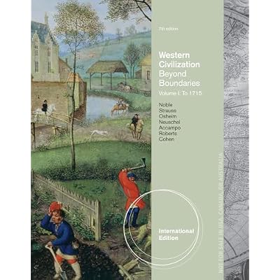 Western Civilization: Beyond Boundaries, Volume I