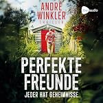 Perfekte Freunde - Jeder hat Geheimnisse