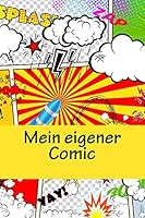 Mein Eigener Comic 1508618461 Book Cover