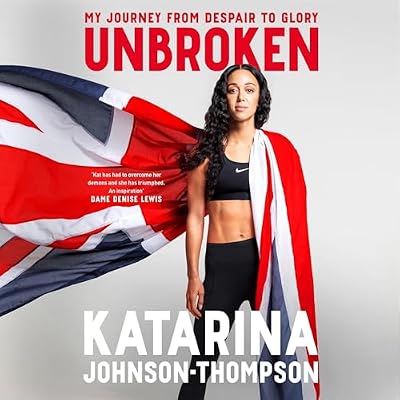 Unbroken: The inspirational memoir from the double-world champion and Olympic silver medallist